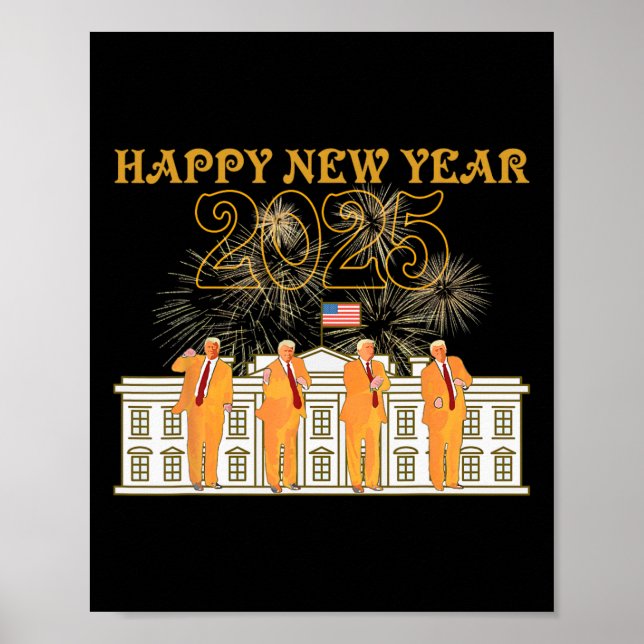 Trump 2025 White House Fireworks Happy New Year Ce Poster (Front)