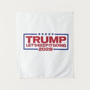 Trump 2028 Let's Keep It Going Tapestry