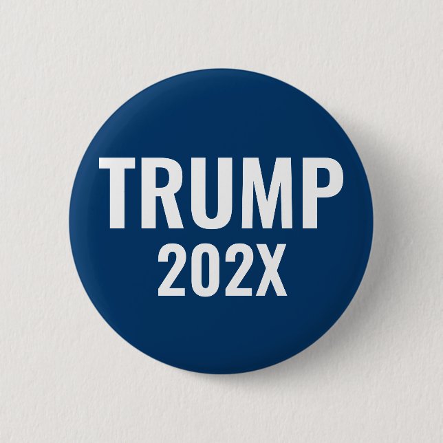 Trump  202X 6 Cm Round Badge (Front)