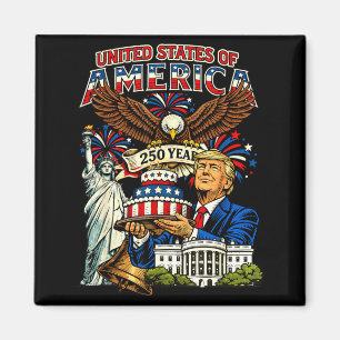 Trump 250th birthday of america 250 years 4th of magnet