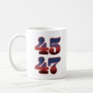 Trump 45 47 America 2024 Election 47th President Coffee Mug