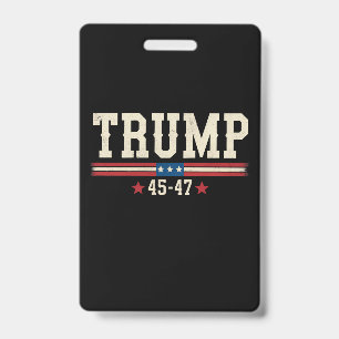 Trump 45 47 American USA Flag Retro Vintage ID Badge