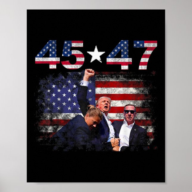 Trump 45 47 Fight Fight Fight Inauguration Day 202 Poster (Front)