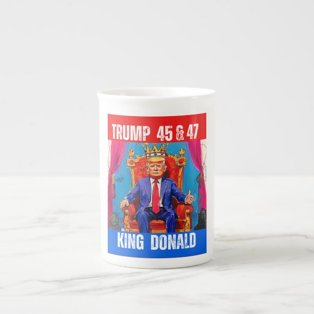 TRUMP 45 & 47 - KING DONALD BONE CHINA MUG (Front)