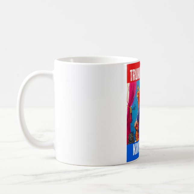 TRUMP 45 & 47 - KING DONALD COFFEE MUG (Left)