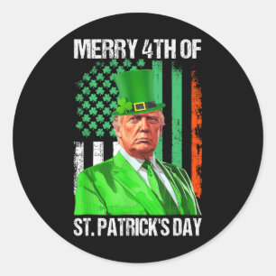 Trump 45 47 Leprechaun Hat Merry 4th Of St Patrick Classic Round Sticker