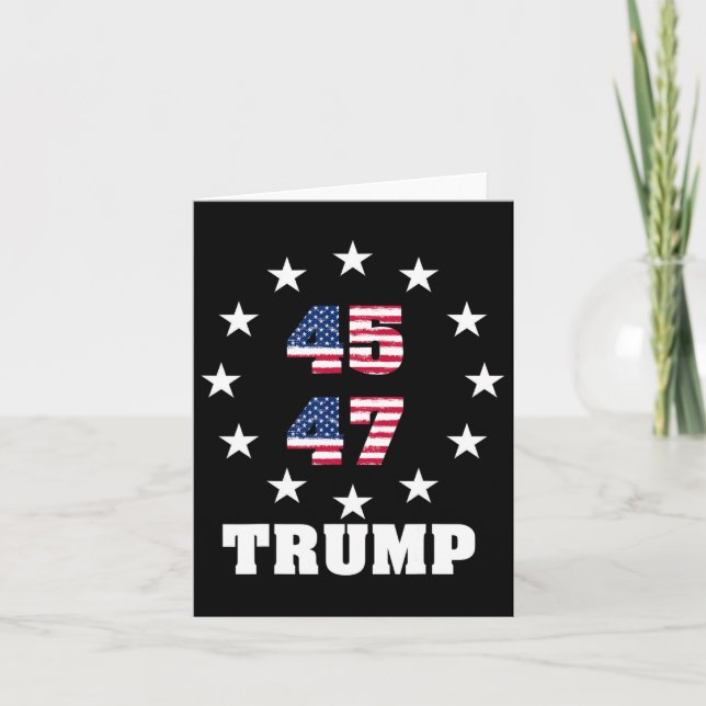 Trump 45 47 President Usa Flag 2024 2025 Winner  Card (Front)