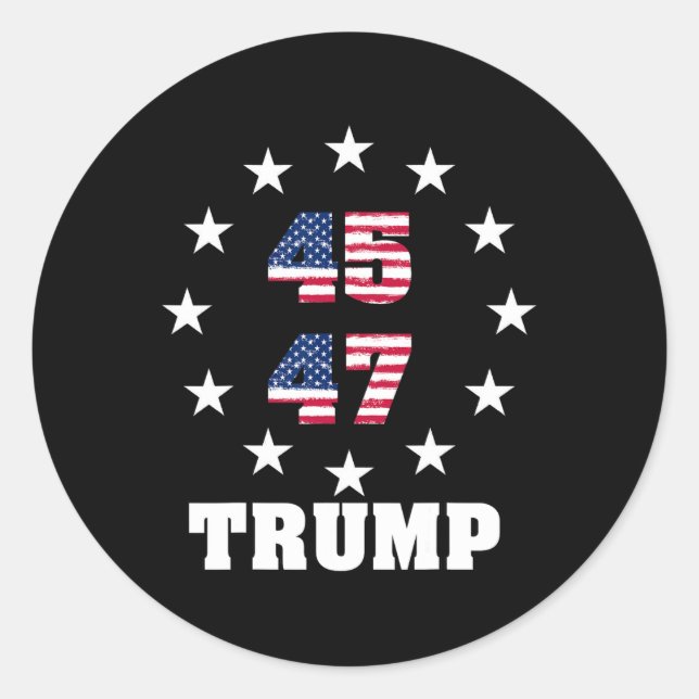 Trump 45 47 President Usa Flag 2024 2025 Winner  Classic Round Sticker (Front)