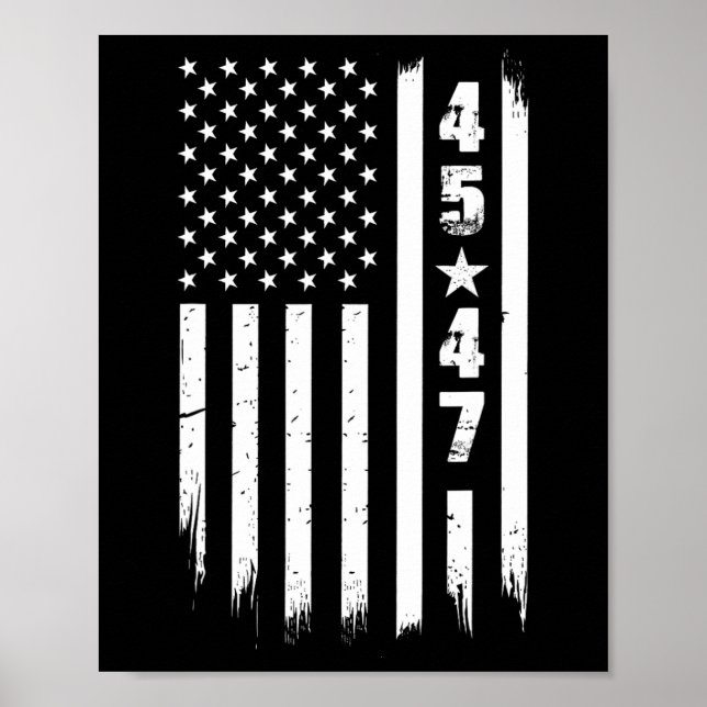 Trump 45 47 Usa Flag  Poster (Front)
