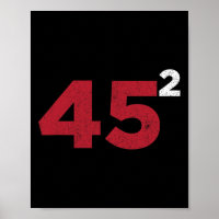 Trump 45 Squared Two Terms 2020 Reelection Gift