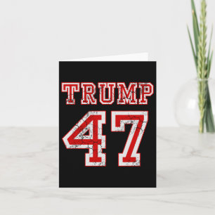Trump 47 2024 Election Republican Conservative Men Card
