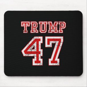 Trump 47 2024 Election Republican Conservative Men Mouse Mat