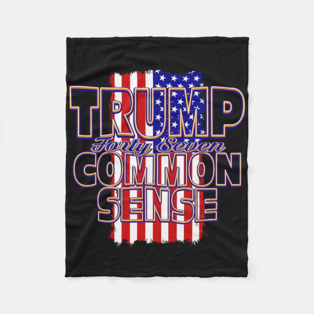 Trump 47 Common Sense  Fleece Blanket (Front)