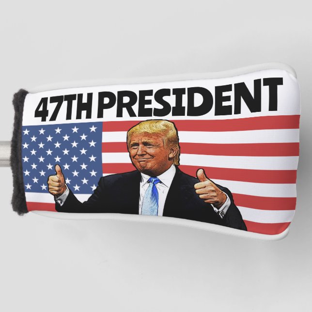  TRUMP 47TH PRESIDENT 2024 GOLF HEAD COVER (Front)