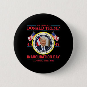 Trump 47th President Inauguration Day Jan. 20th Me 6 Cm Round Badge