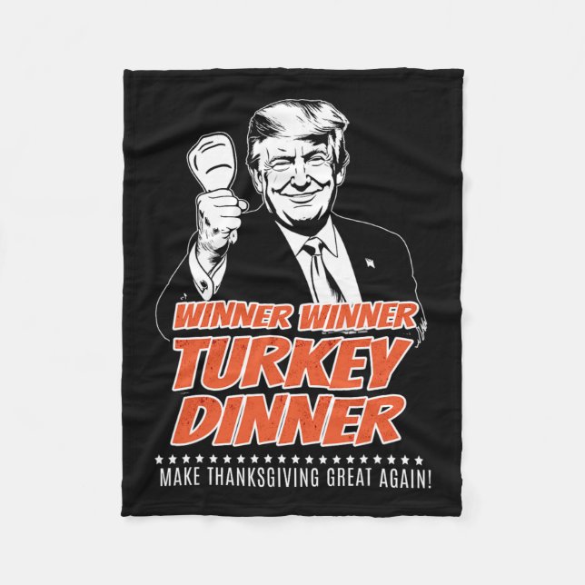 Trump 47th President Thanksgiving Winner Turkey Di Fleece Blanket (Front)