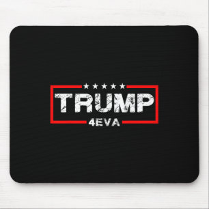 Trump 4eva 4th Of July Forever Love President We T Mouse Mat