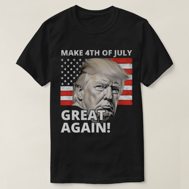 Trump 4th of July T-Shirt (Design Front)