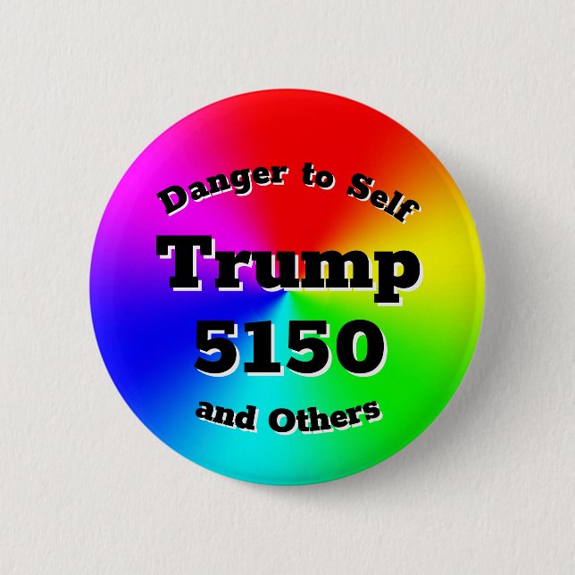 Trump 5150 6 cm round badge (Front)