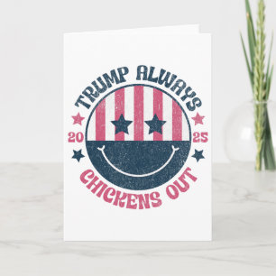 Trump Always Chickens Out Funny American Taco Card