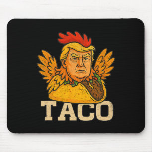 Trump Always Chickens Out Let's Go Taco Funny Mouse Mat
