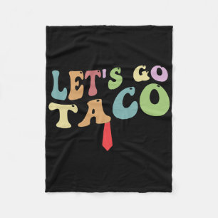 Trump Always Chickens Out Let's Go Taco Funny Retr Fleece Blanket