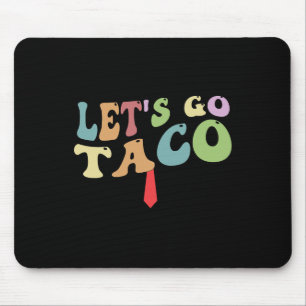 Trump Always Chickens Out Let's Go Taco Funny Retr Mouse Mat