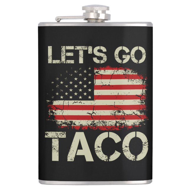 Trump Always Chickens Out Let's Go Taco Hip Flask (Front)