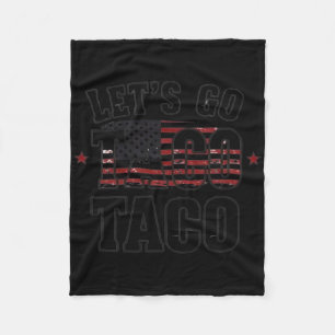 Trump Always Chickens Out Let's Go Taco Shirt Fleece Blanket