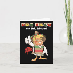 Trump Always Chickens Out Meme Let's Go Taco  Card