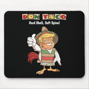 Trump Always Chickens Out Meme Lets Go Taco, Don T Mouse Mat