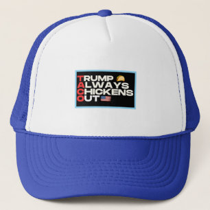 Trump Always Chickens Out Political Trucker Hat