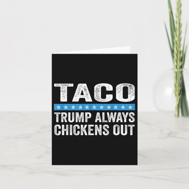 Trump Always Chickens Out Taco Trade Funny Meme  Card (Front)