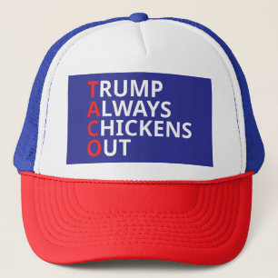 Trump Always Chickens Out Trucker Hat