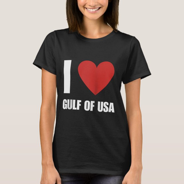 Trump America Gulf Of Mexico President Trump Gulf  T-Shirt (Front)