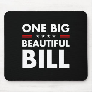 Trump America One Big Beautiful Bill Trump Big Bil Mouse Mat