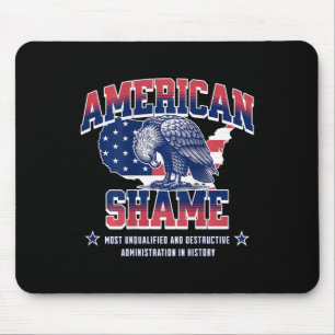 Trump Americans Eagle Shame Unqualified Destructiv Mouse Mat