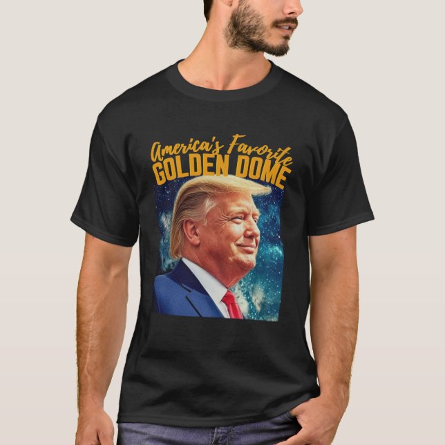 Trump America's Favourite Golden Dome Trump Hair G T-Shirt (Front)
