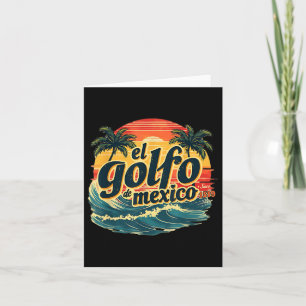 Trump Americas Gulf Mexico El Golfo De Mexico Gulf Card