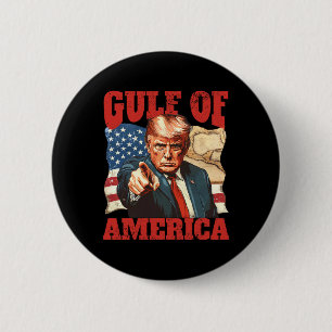 Trump America's Gulf Mexico President Trump 2025 6 Cm Round Badge