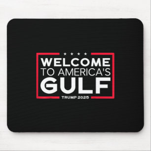 Trump America's Gulf Mexico President Trump 2025 A Mouse Mat