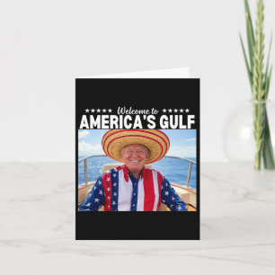 Trump America's Gulf Mexico President Trump Sombre Card