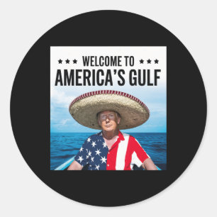 Trump America's Gulf Mexico President Trump Sombre Classic Round Sticker