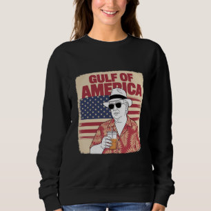Trump America's Gulf Mexico President Trump  Sweatshirt