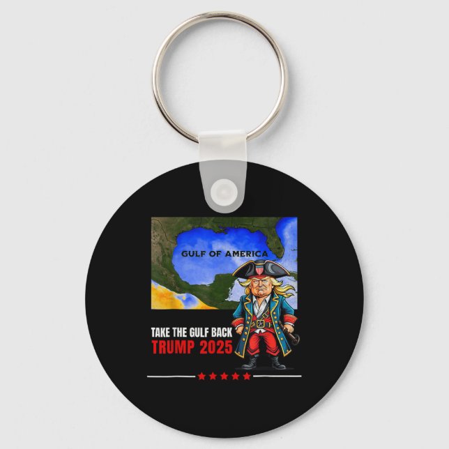 Trump America's Gulf Take The Gulf Ck Funny  Key Ring (Front)