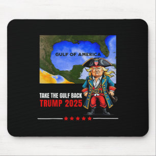 Trump America's Gulf Take The Gulf Ck Funny Mouse Mat
