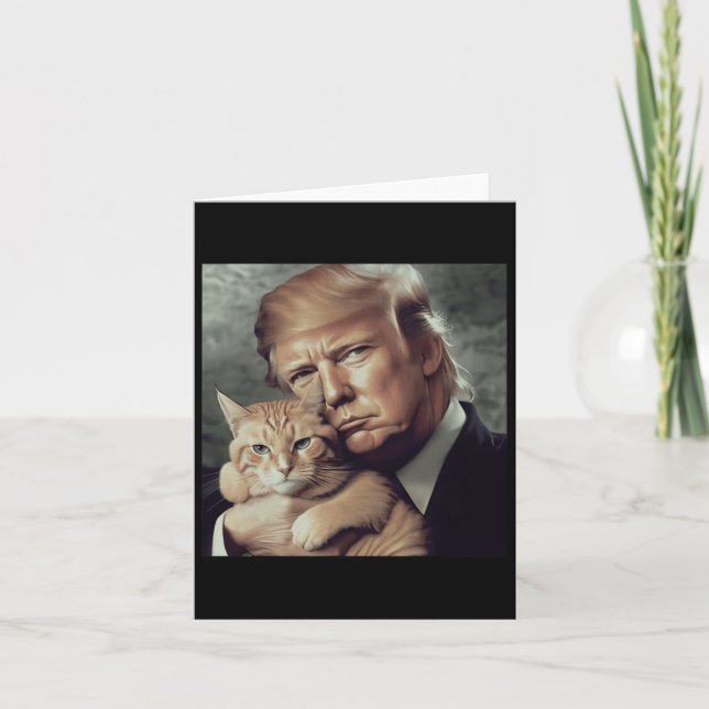 Trump And Cat - Funny Trump Cat Meme  Card (Front)