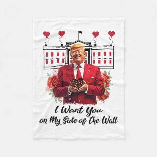 Trump And Chocolate Flowers I Want You On My Side Fleece Blanket