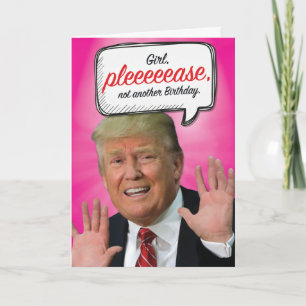 Trump Another Birthday Birthday Humour Paper Card