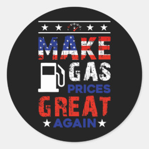Trump Anti Biden Republican 2024 Make Gas Prices G Classic Round Sticker